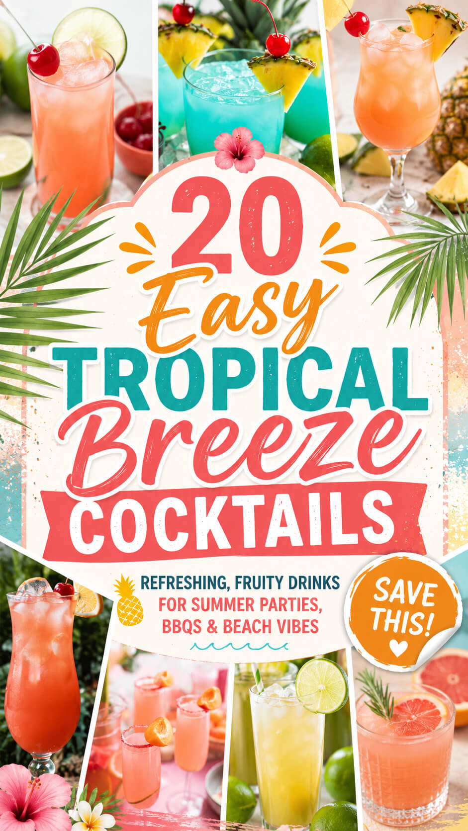 20 Tropical Breeze Cocktails